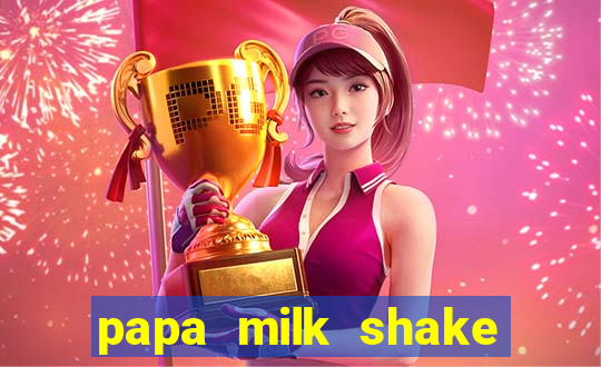 papa milk shake click jogos